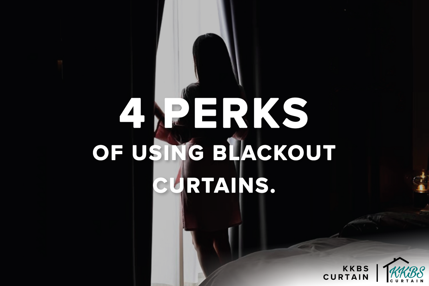 4 Perks of Using Blackout Curtains