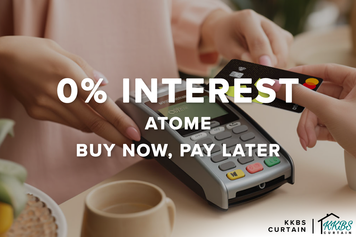 0% Interest - Atome Buy Now, Pay Later